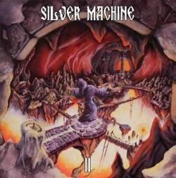 Silver Machine : II